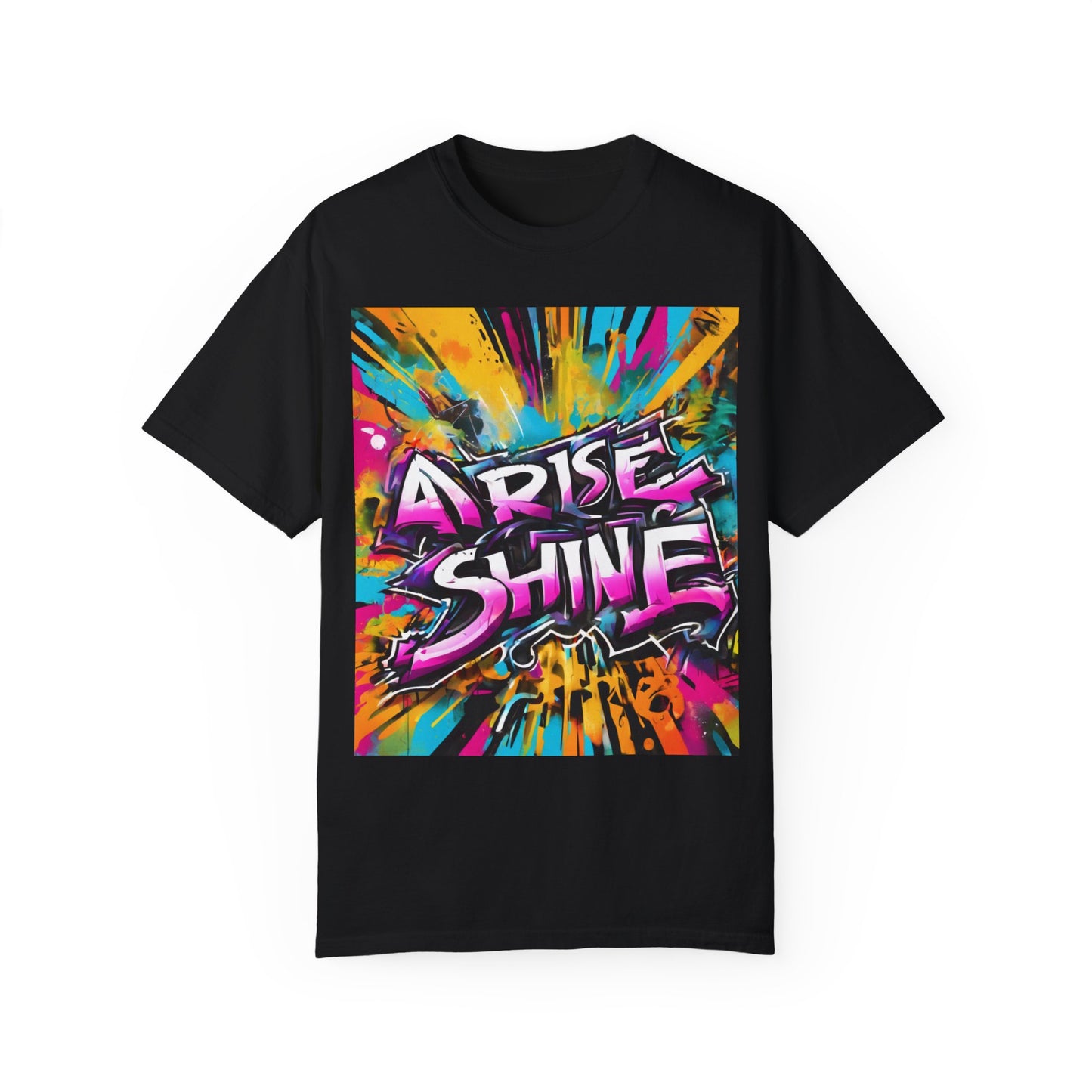 Arise and Shine Unisex  T-shirt